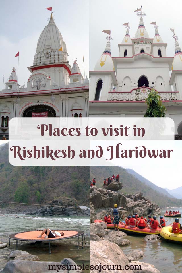Places to visit in Rishikesh and Haridwar