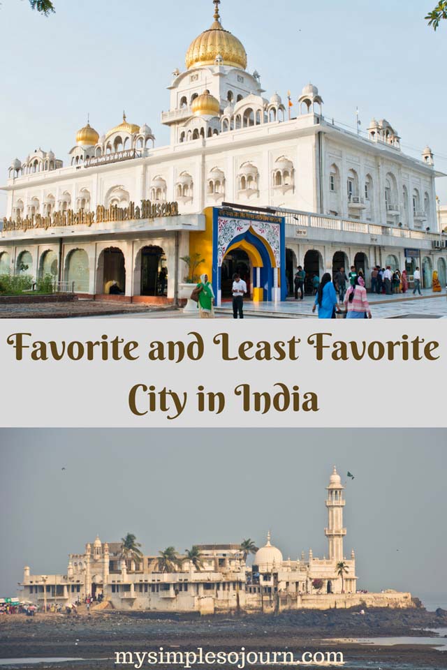 Which is your Favorite and Least Favorite City in India?