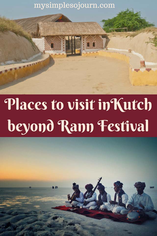 Bhuj to Rann of Kutch, Places to visit in Kutch beyond Kutch Festival
